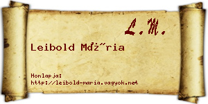 Leibold Mária névjegykártya
